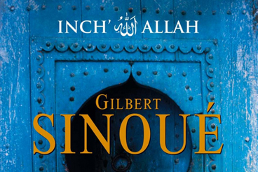 Inch’Allah de Gilbert Sinoué